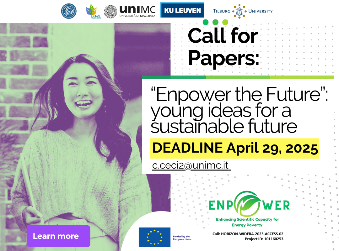 Call for Papers - “Enpower the Future”: young ideas for a sustainable future Call for Papers - “Enpower the Future”: young ideas for a sustainable future