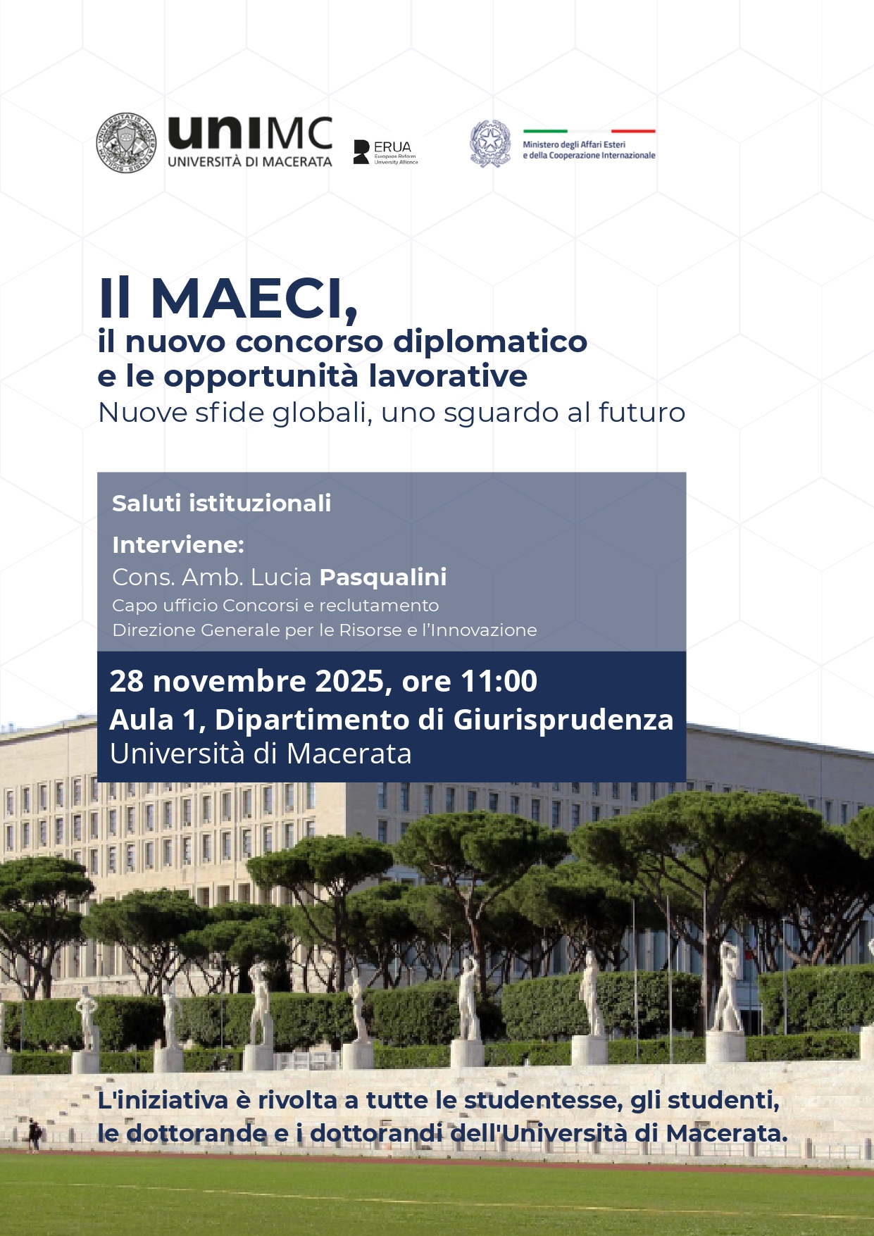 Il MAECI, il nuovo concorso diplomatico e le opportunità lavorative Il MAECI, il nuovo concorso diplomatico e le opportunità lavorative