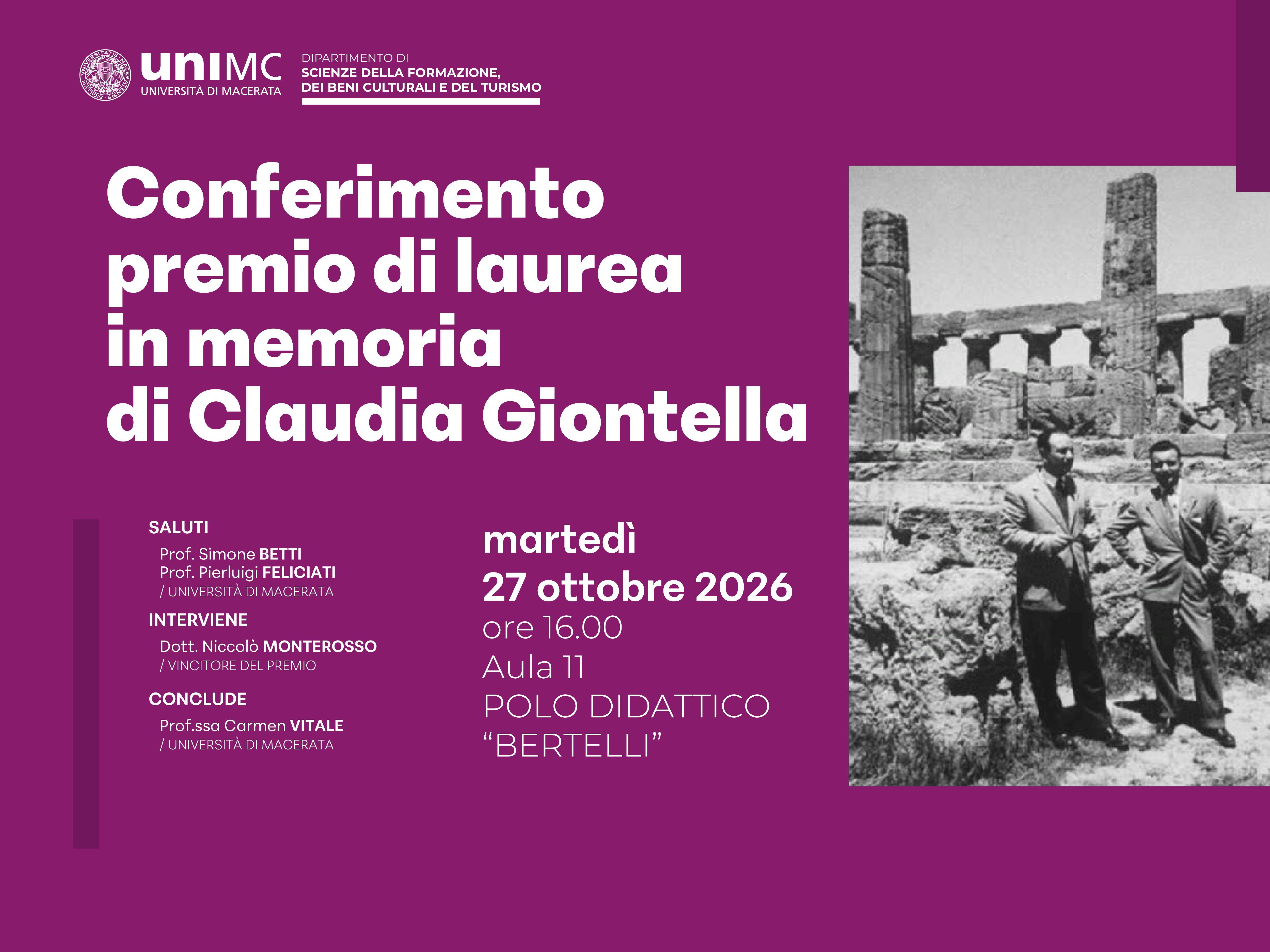 Conferimento del Premio di Laurea in memoria di Claudia Giontella Conferimento del Premio di Laurea in memoria di Claudia Giontella