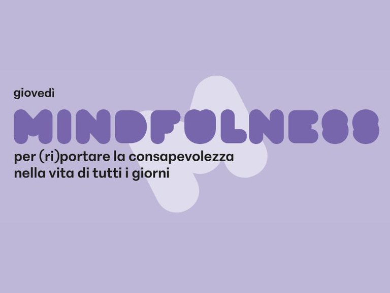 Giovedì Mindfulness: corsi gratuiti Giovedì Mindfulness: corsi gratuiti